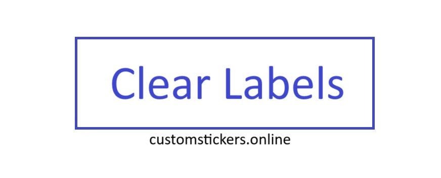 Where to Buy Custom Clear Labels Online